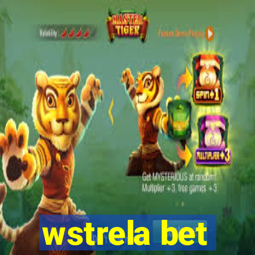 wstrela bet