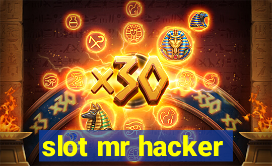 slot mr hacker