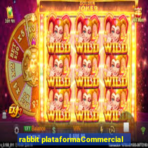 rabbit plataformaCommercial