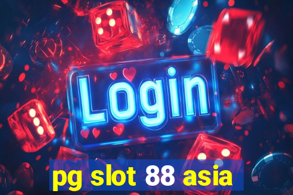 pg slot 88 asia