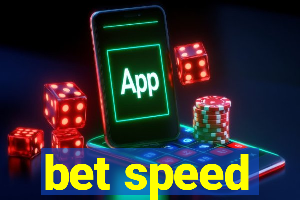 bet speed