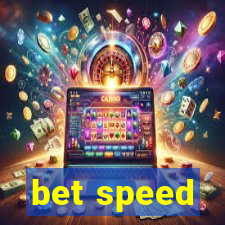 bet speed