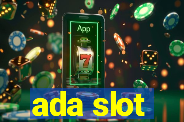 ada slot