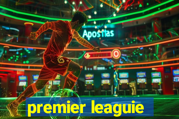 premier leaguie