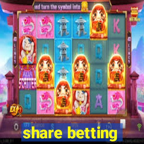 share betting