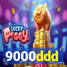 9000ddd