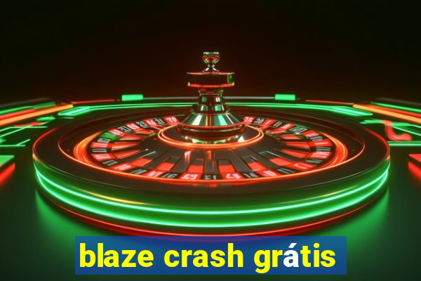 blaze crash grátis