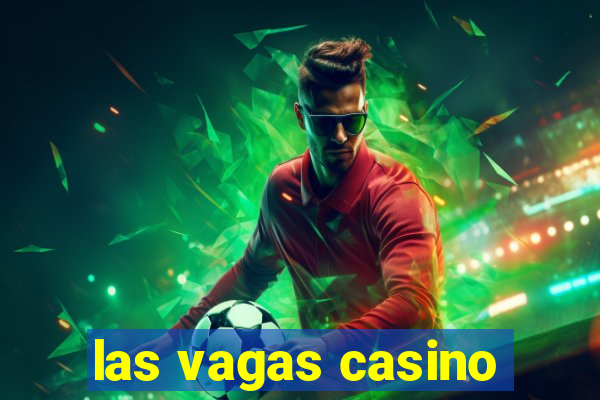 las vagas casino