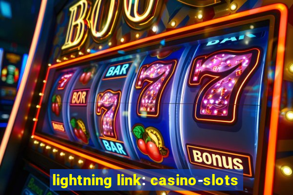 lightning link: casino-slots