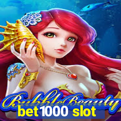 bet1000 slot