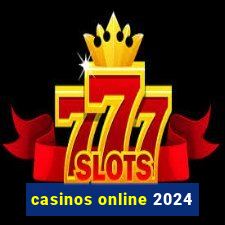 casinos online 2024