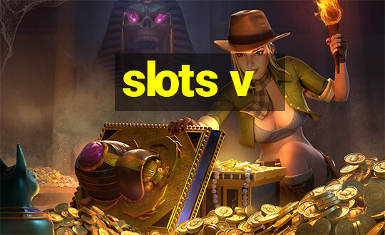 slots v