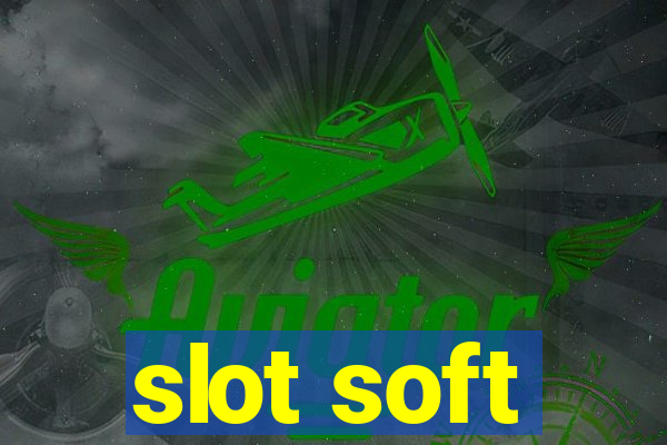 slot soft