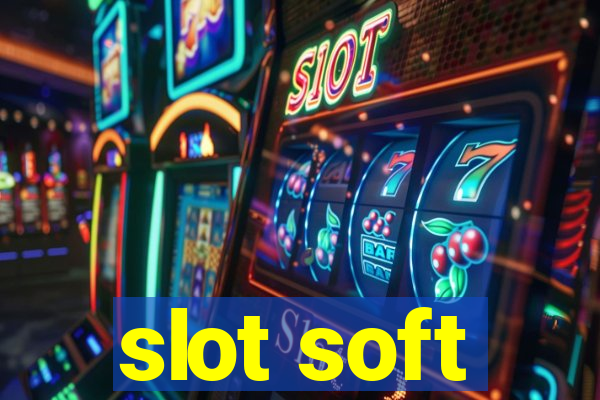 slot soft