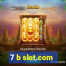 7 b slot.com