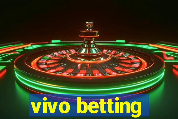 vivo betting