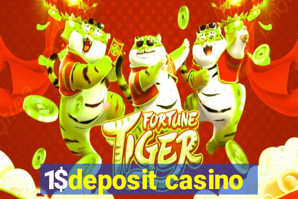 1$deposit casino