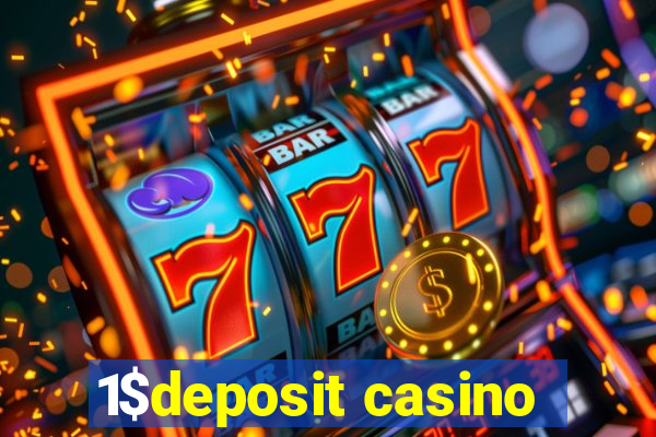 1$deposit casino