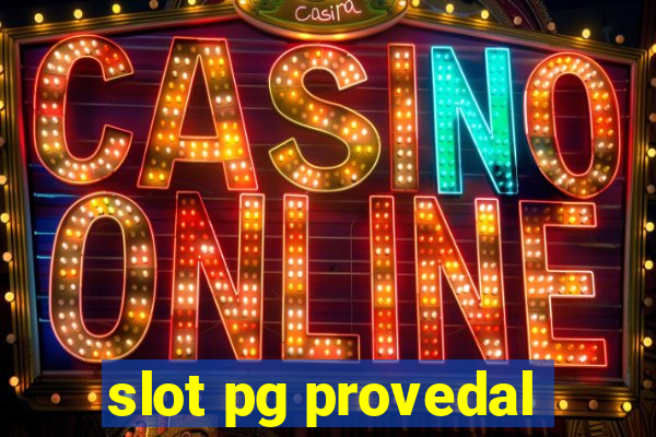 slot pg provedal