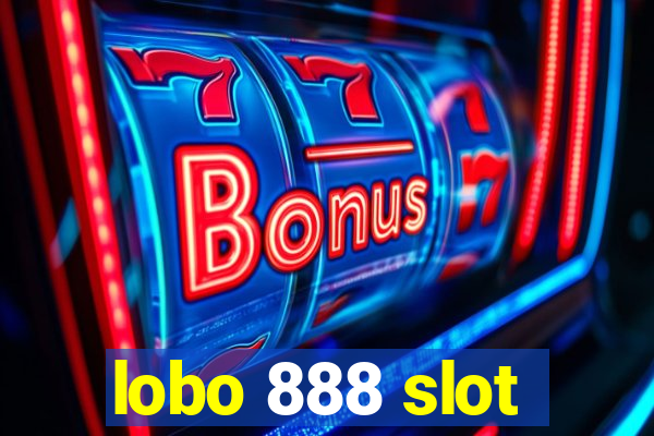 lobo 888 slot