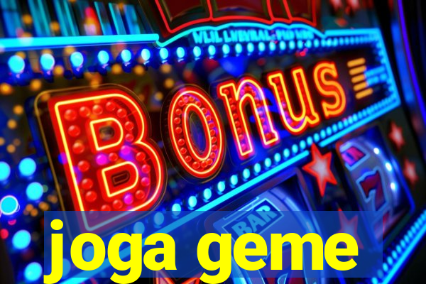 joga geme