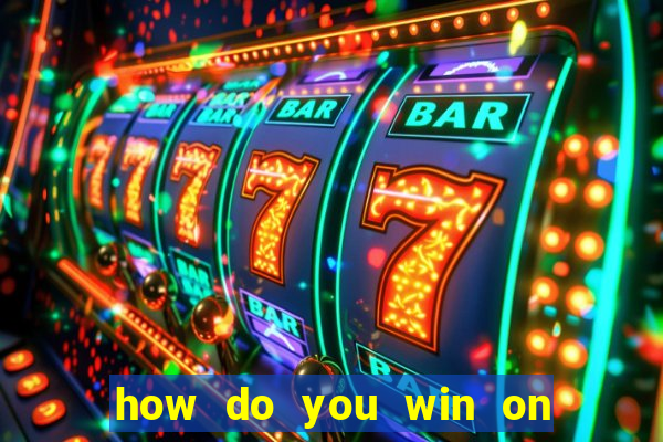 how do you win on slot machines