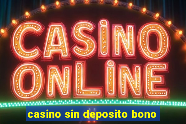 casino sin deposito bono