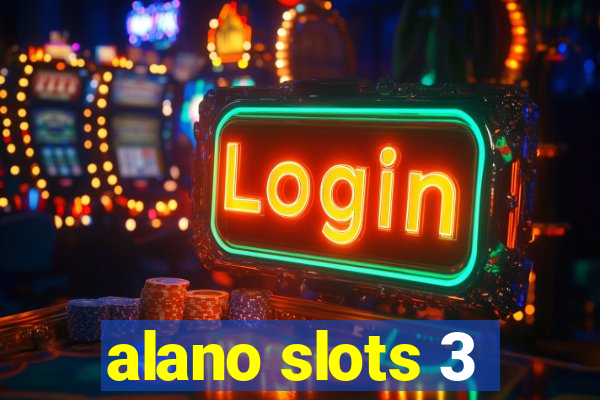 alano slots 3