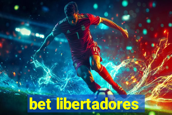 bet libertadores