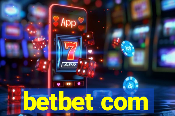 betbet com