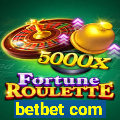 betbet com