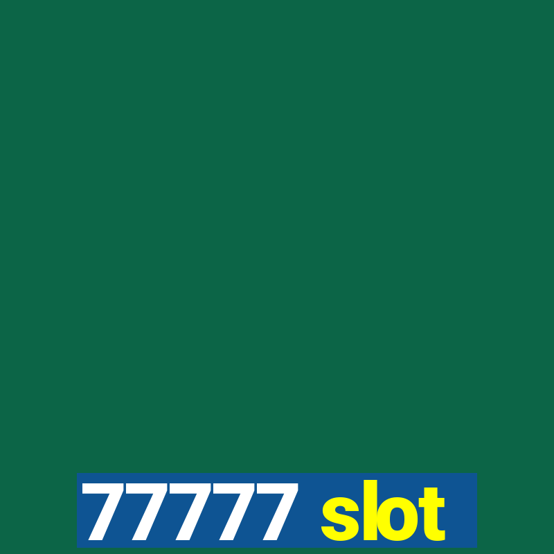 77777 slot