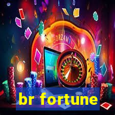 br fortune