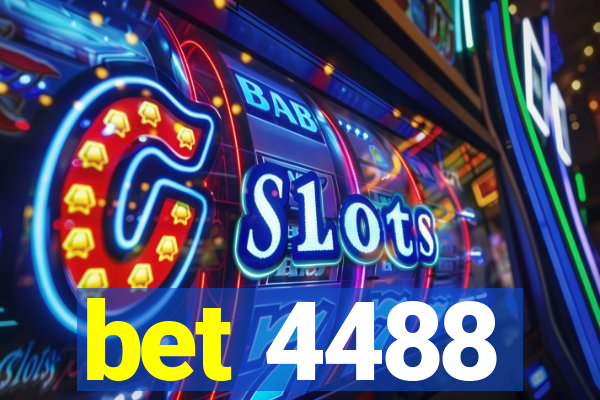 bet 4488