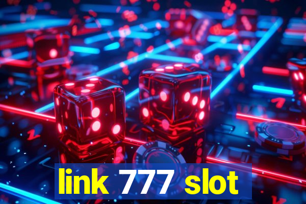 link 777 slot