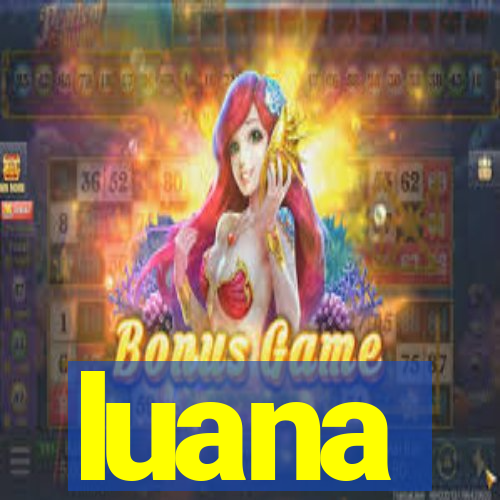 luana