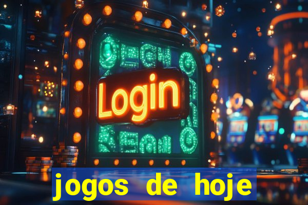 jogos de hoje apostas dicas