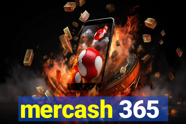 mercash 365