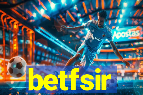 betfsir