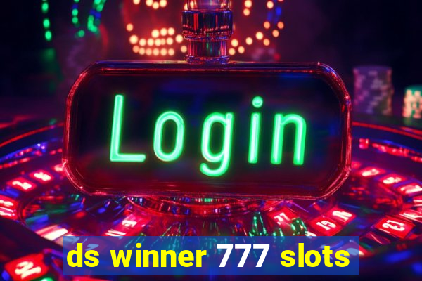 ds winner 777 slots