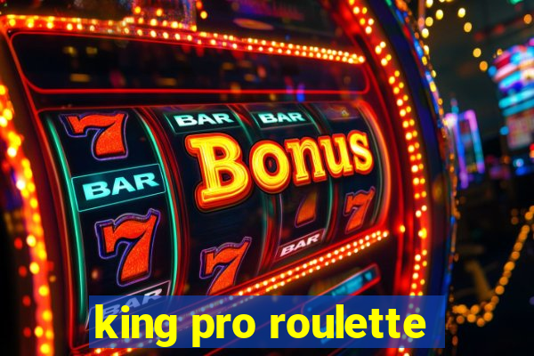 king pro roulette