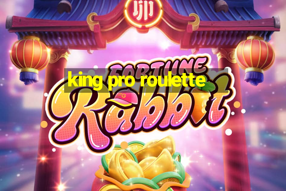 king pro roulette