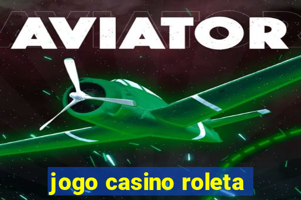 jogo casino roleta