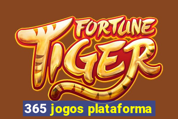 365 jogos plataforma