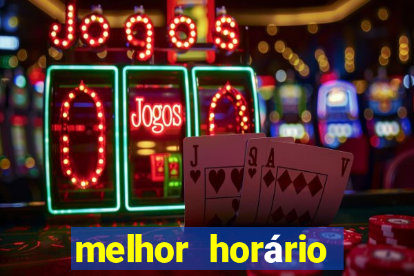 melhor horário para jogar onabet