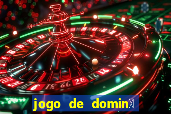 jogo de domin贸 valendo dinheiro