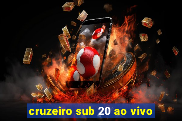 cruzeiro sub 20 ao vivo