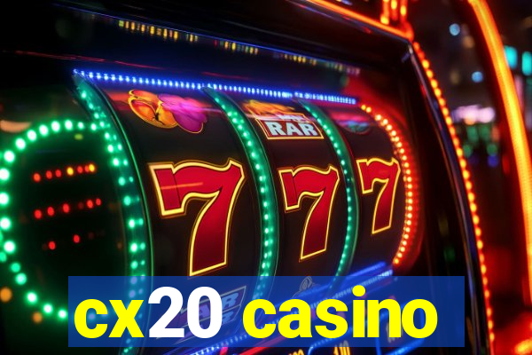 cx20 casino