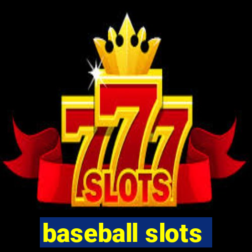 baseball slots