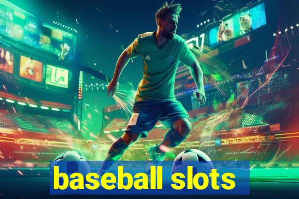 baseball slots